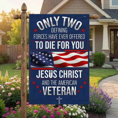 Veterans Day Christian Flag, Only Two Defining Forces Jesus Christ and the American Flag Banner, Patriotic USA Decor