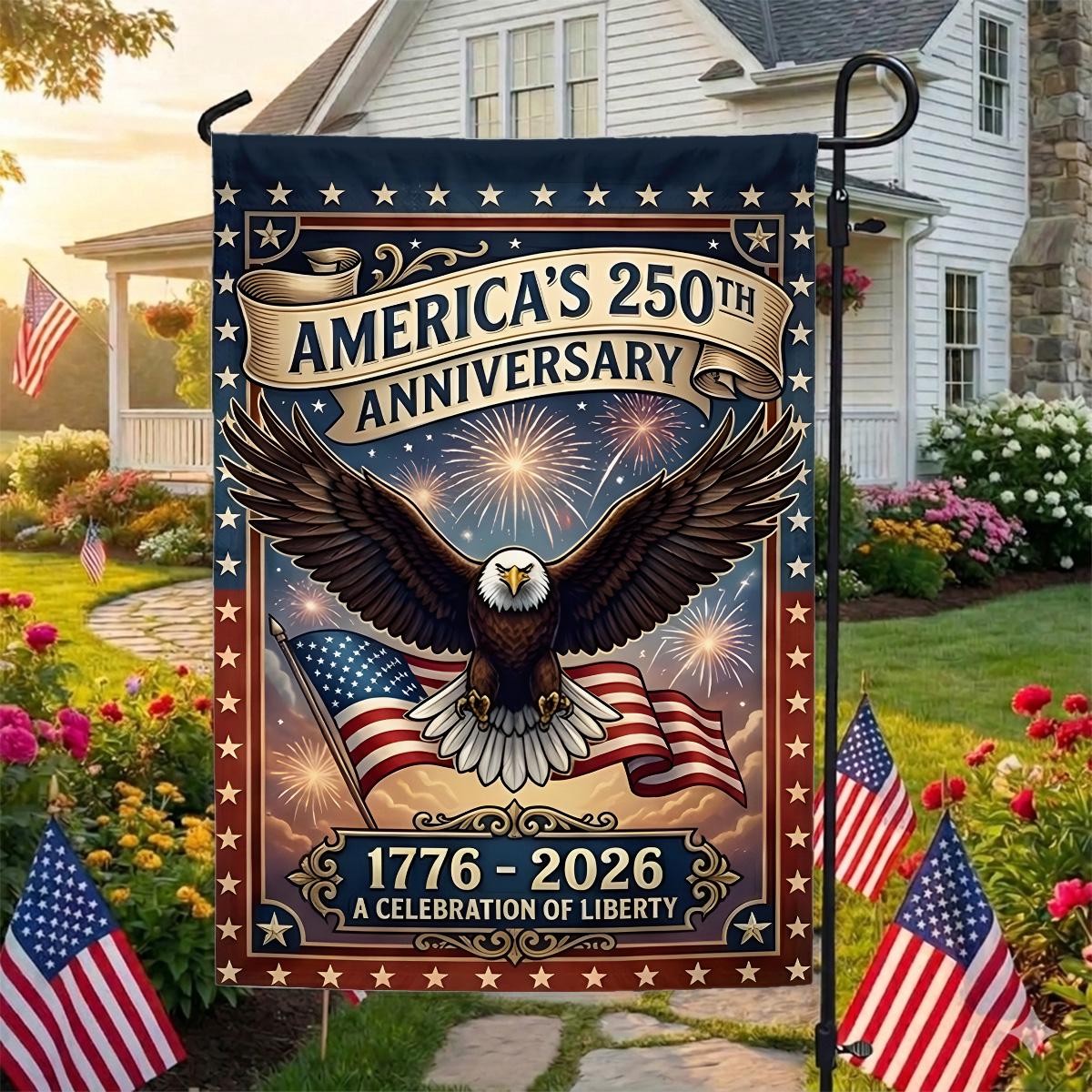 250 Years America Garden Flag, 250th Anniversary USA Patriotic Flag, 1776-2026 Commemorative, Celebrate 250th Anniversary, Patriotic Gift